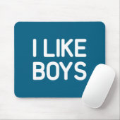 I Like Boys Funny Jokes Sarcastic  Mousepad (Mit Mouse)