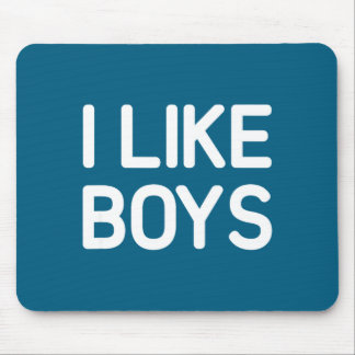 I Like Boys Funny Jokes Sarcastic  Mousepad