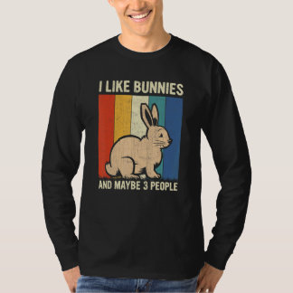 I Like Bunnies And Maybe 3 People Retro Bunny T-Shirt