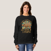 I Like Capybara and May Be Like 3 People Sweatshirt (Vorne ganz)