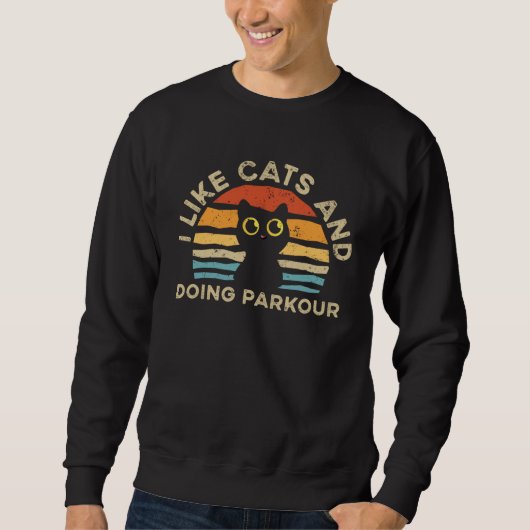 I Like Cats And Doing Parkour Sweatshirt (Vorderseite)