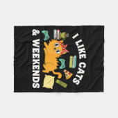 I Like Cats And Weekends Lover Funny Cozy Gamer Qu Fleecedecke (Vorderseite (Horizontal))