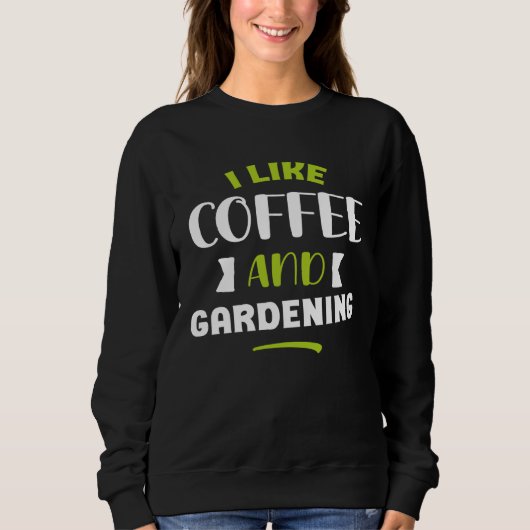 I like coffe and gardening original  gardener men  sweatshirt (Vorderseite)