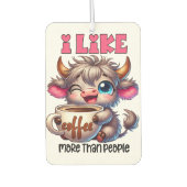 I Like Coffee More Than People Autolufterfrischer (Vorderseite)
