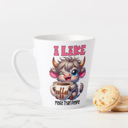 I Like Coffee More Than People Milchtasse (Beispiel)