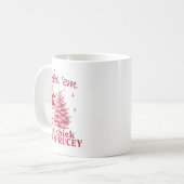 I Like em Real Thick And Sprucey Retro Christmas T Kaffeetasse (Vorderseite Links)