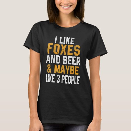 I Like Foxes And Beer Animal   Drinking Men Women T-Shirt (Vorderseite)
