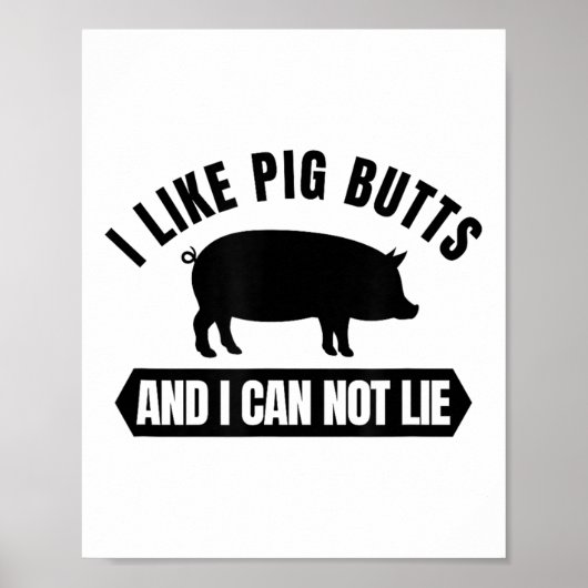 I Like G Butts And I Cannot Lie Funny Bbq Grilling Poster (Vorne)