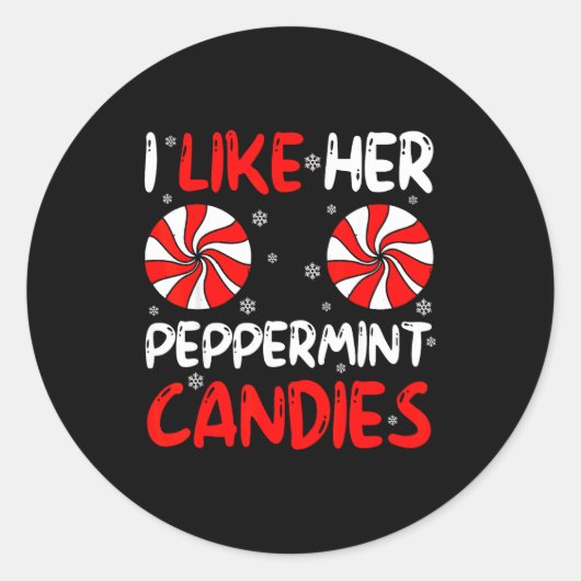 I Like Her Peppermint Candies Couple Matching Chri Runder Aufkleber (Vorderseite)