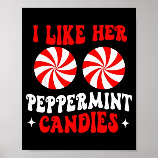 I Like Her Peppermint Candies Couples Matching Chr Poster (Vorne)