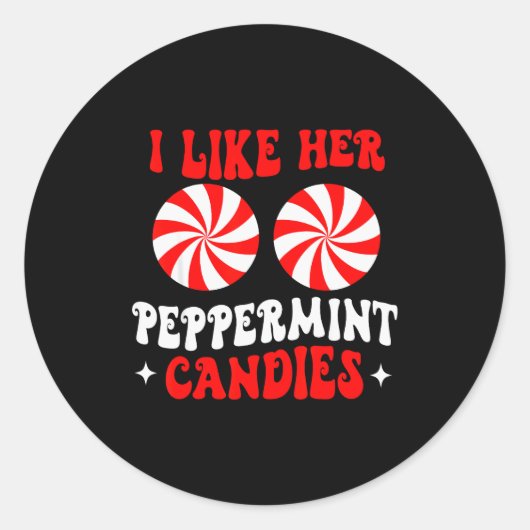 I Like Her Peppermint Candies Couples Matching Chr Runder Aufkleber (Vorderseite)