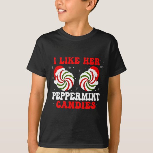 I Like Her Peppermint Candies Couples Matching Chr T-Shirt (Vorderseite)