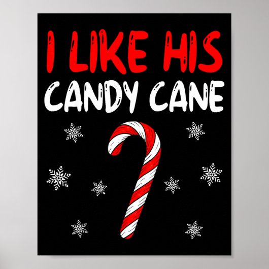 I Like His Candy Cane Christmas Couples Xmas Match Poster (Vorne)