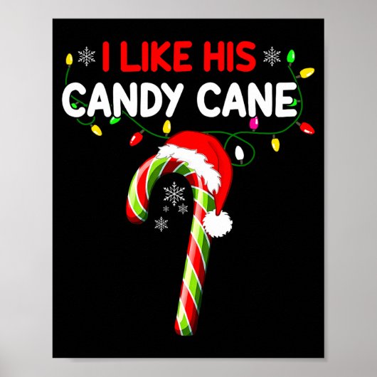 I Like His Candy Cane Couple Matching Christmas Me Poster (Vorne)