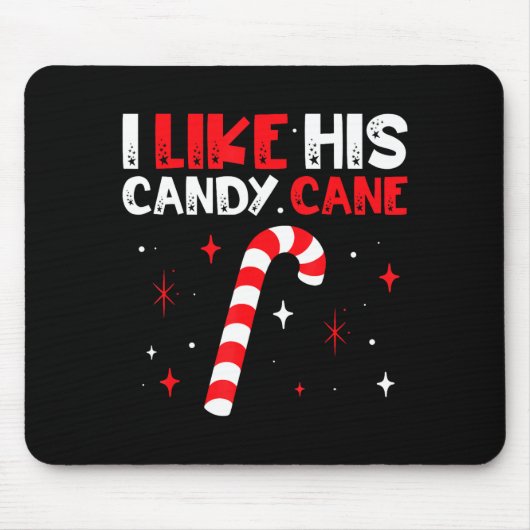 I Like His Candy Cane Couple Matching Christmas Mousepad (Vorne)