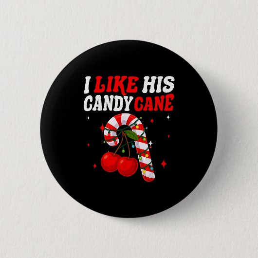 I Like His Candy Cane Couples Matching Christmas F Button (Vorderseite)
