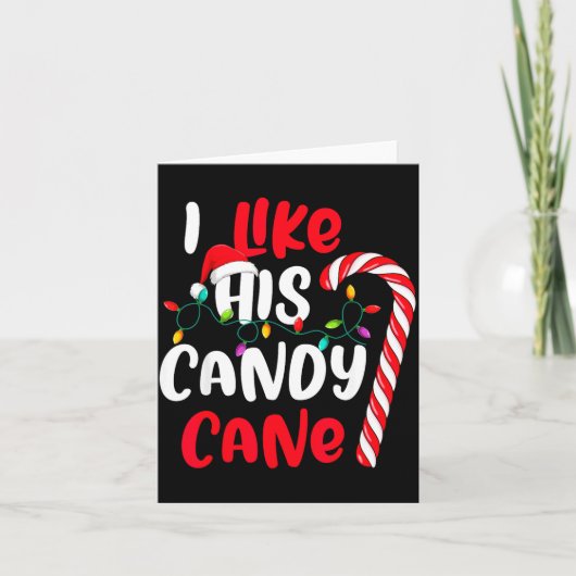I Like His Candy Cane Funny Christmas Couples Matc Karte (Vorderseite)