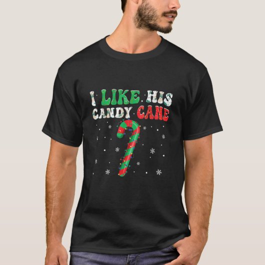 I Like His Candy Cane Funny Couples Matching Chris T-Shirt (Vorderseite)