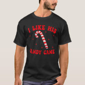 I Like His Candy Cane Funny Groovy Christmas Coupl T-Shirt (Vorderseite)
