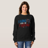 I Like How She Explodes 4th Of July Couples For Wo Sweatshirt (Vorne ganz)