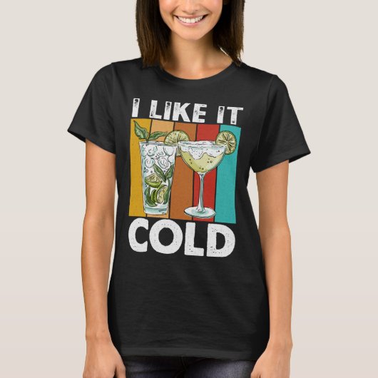 I Like It Cold I Cocktail T-Shirt (Vorderseite)