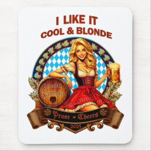I like it cool and blonde cooles Mousepad