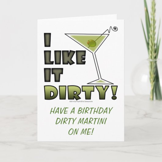 I LIKE IT DIRTY! Dirty Martini Cocktail Humor Karte (Vorderseite)