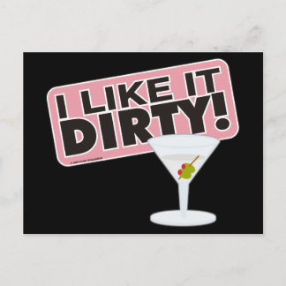 I Like it Dirty Postcards Postkarte