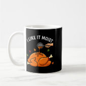 I Like It Moist Funny Thanksgiving Turkey Design F Kaffeetasse (Links)