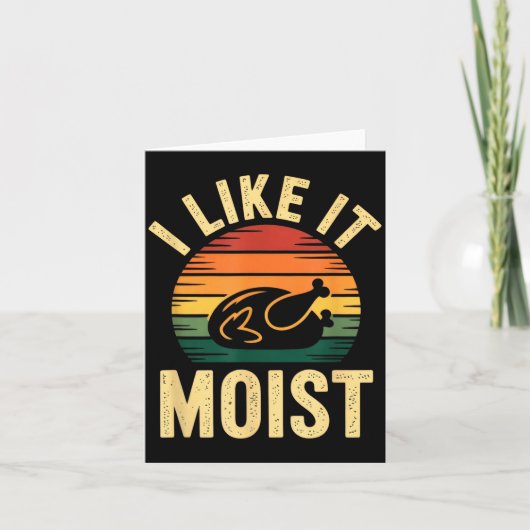I Like It Moist Uni Kids Black Thanksgiving Karte (Vorderseite)