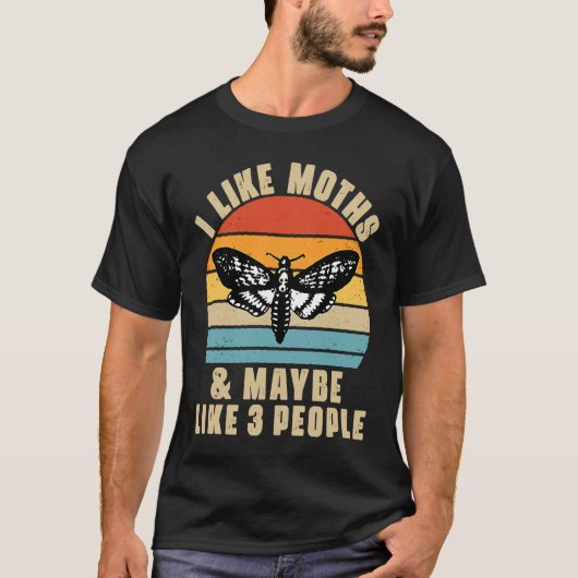 I Like Moths and Maybe 3 People  Camping Crew Hunt T-Shirt (Vorderseite)