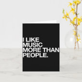I Like Music More Than People Funny Introvert Musi Karte (Gelbe Blume)