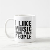 I Like Music More Than People Funny Musicians Sayi Kaffeetasse (Links)