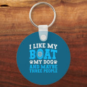 I Like My Boat Dog & Maybe Three People Funny Schlüsselanhänger (Vorderseite)