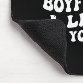 I Like My Boyfriend A Little Bit Younger Funny Gir Mousepad (Ecke)