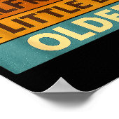 I Like My Girlfriend A Little Bit Older Funny Sayi Poster (Ecke)