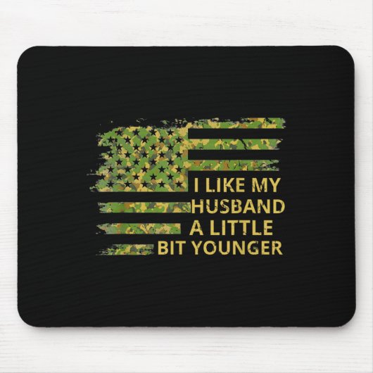 I Like My Husband A Little Bit Younger Funny Quote Mousepad (Vorne)