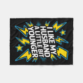 I Like My Husband A Little Bit Younger Funny Sayin Fleecedecke (Vorderseite (Horizontal))