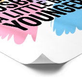 I Like My Husband A Little Bit Younger Funny Sayin Poster (Ecke)