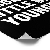 I Like My Husband A Little Bit Younger Funny Sayin Poster (Ecke)