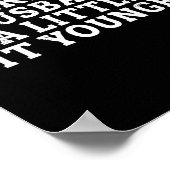 I Like My Husband A Little Bit Younger Funny Sayin Poster (Ecke)