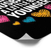 I Like My Husband A Little Bit Younger Funny Sayin Poster (Ecke)