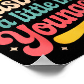 I Like My Husband A Little Bit Younger Funny Women Poster (Ecke)