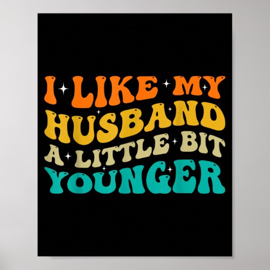 I Like My Husband A Little Bit Younger  Poster (Vorne)