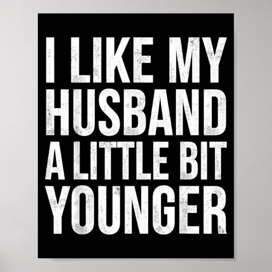 I Like My Husband A Little Bit Younger  Poster (Vorne)