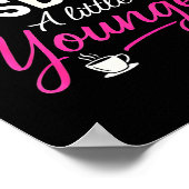 I Like My Husband A Little Bit Younger Poster (Ecke)
