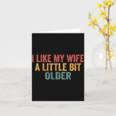 I Like My Wife A Little Bit Older Funny Husband Sa Karte (Gelbe Blume)