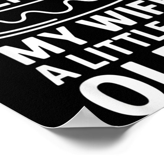 I Like My Wife A Little Bit Older Funny Saying Wom Poster (Ecke)