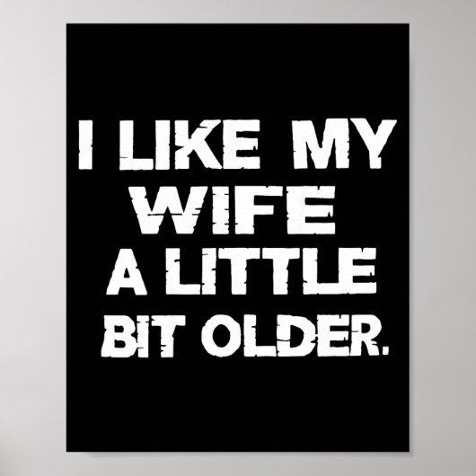 I Like My Wife A Little Bit Older (on Back)  Poster (Vorne)