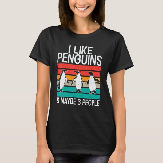 I like Penguins and maybe 3 People   Penguin   T-Shirt (Vorderseite)